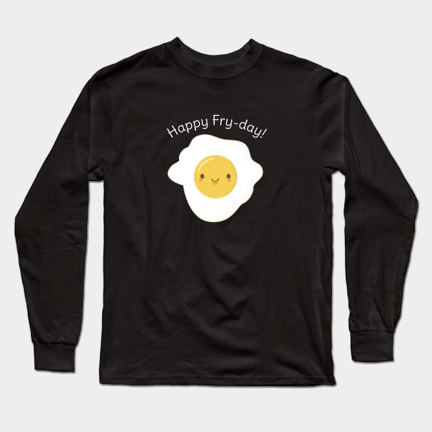 Cute and Kawaii Egg Pun T-Shirt Long Sleeve T-Shirt by happinessinatee